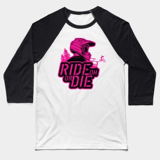 Ride Or Die Baseball T-Shirt